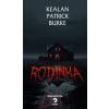 Rodinka - Burke Kealan Patrick
