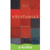 E-kniha Křesťanská meditace - Laurence Freeman