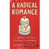 A Radical Romance - Alison Light