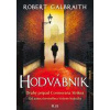 Hodvábnik - Rowling J. K., Galbraith Robert
