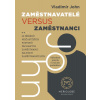Zaměstnavatelé versus zaměstnanci - John Vladimír