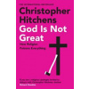 God Is Not Great - Christopher Hitchens, Atlantic Books