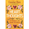 Heart Thoughts - Louise Hay