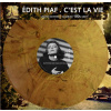 Edith Piaf (1915-1963) - C'est La Vie (180g) (Limited Edition) (Gold Marbled Vinyl) (LP)