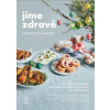 Jíme zdravě Velikonoční speciál