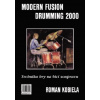 MODERN FUSION DRUMMING 2000 - TECHNIKA HRY NA BICÍ SOUPRAVU