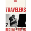 The Travelers - Regina Porter