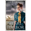 Girls of Pearl Harbor (Soraya M. Lane)(Brožovaná)
