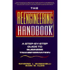 The Reengineering Handbook: A Step By Step Guide to Business Transformation Softcover - Manganelli Raymond L Klein Mark M