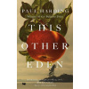 This Other Eden - Paul Harding