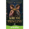 E-kniha Korunní princezny - Catherine Doyle, Katherine Webber