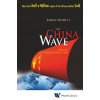CHINA WAVE, THE
