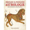 Dějinami za poznáním astrologie - Kinkorová Zoša, Miloš Matula