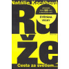 Růže - Natálie Kocábová