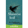 E-kniha Sluneční král - Kai Spellmeier