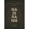 Nazeranie. Prehĺbte svoju skúsenosť s Bohom
