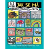 To je ale den! Jak se má bobek, pavouk nebo blesk (Mike Barfield)
