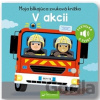 Moja blikajúca zvuková knižka: V akcii - Svojtka&Co.