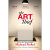 The Art Thief - Michael Finkel