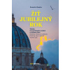Žiť jubilejný rok - Saverio Gaeta - online doručenie