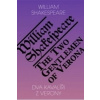 Dva kavalíři z Verony The Two Gentlemen of Verona - William Shakespeare