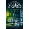Vražda ve fastfoodu (Anna Beatrix Bártová)