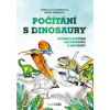 Počítání s dinosaury Sčítání a odčítání pro prvňáčky a druháčky - Prošková Denisa