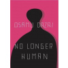 No Longer Human - Osamu Dazai