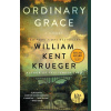 Ordinary Grace - Kent William Krueger
