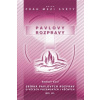 Pavlovy rozpravy IV