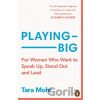 Playing Big - Tara Mohr