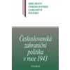 Československá zahraniční politika v roce 1943 - Jan Kuklík ml., Jan Němeček, Daniela Němečková