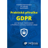Praktická příručka GDPR - František Nonnemann, Vít Lidinský, David Mašín