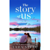 The Story of Us (Tara Sivec)