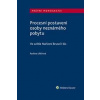 Procesní postavení osoby neznámého pobyt - Uhlířová Pavlína