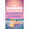 The Summer You Found Me