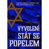 Vyvolení stát se popelem