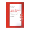 Trestné právo procesné. Všeobecná časť, 2.vydanie (Jozef Čentéš a kolektív)