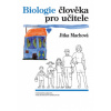 Biologie člověka pro učitele 3 vydání - Machová Jitka