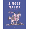 Single matka - Anna Härmälä