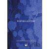 Poetika Lektúry - René Bílik, Peter Zajac (editor)