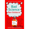 Bad Science Goldacre Ben