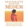 Detoxikační masáže medem