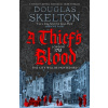 A Thief's Blood - Douglas Skelton