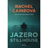 Jazero Stillhouse - Rachel Caineová