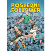 Poslední Follower 1 - Martin Petro, Viktor Asimov