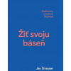 Žiť svoju báseň - Ján Štrasser