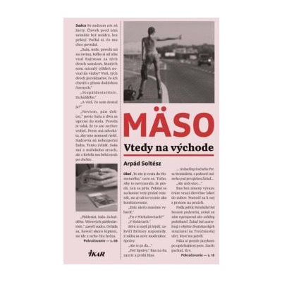 Mäso - Vtedy na východe - Soltész Arpád