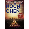 Noční oheň - Connelly Michael