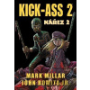 Kick-Ass 2 Nářez 2